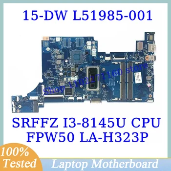 L51985-001 L51985-501 L51985-601 Для HP 15-DW С процессором SRFFZ I3-8145U FPW50 LA-H323P Материнская плата ноутбука 100% Протестирована, Работает хорошо