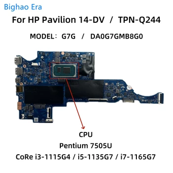 Для HP TPN-Q244 14-DV Материнская плата ноутбука С 7505U i3 i5-1135G7 i7-1165G7 процессор DA0G7GMB8F0 DA0G7GMB8G0 M16647-601 M16646-601